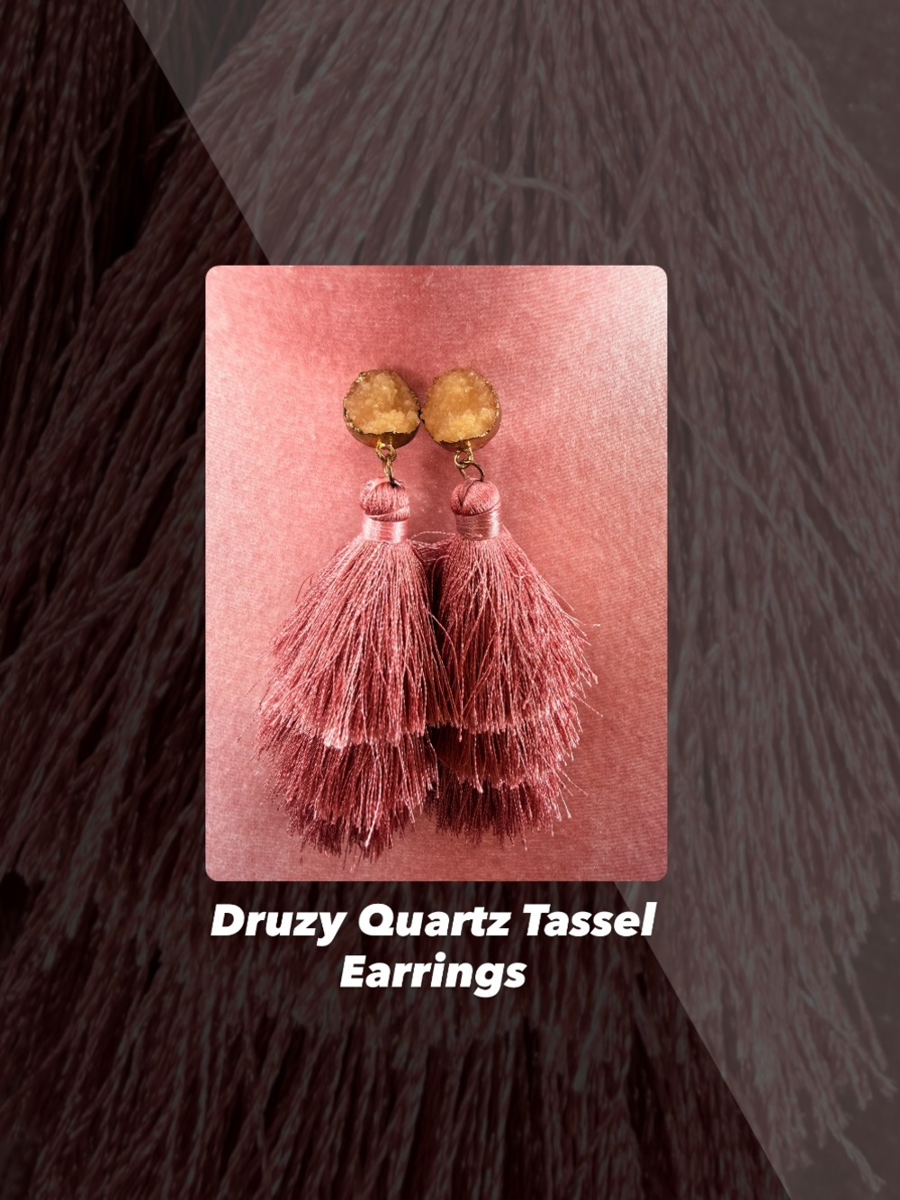 EUC Druzy Quartz Tassel Earrings